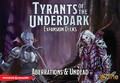 D&D: Tyrants of the Underdark  - Aberrations & Undead Expansion